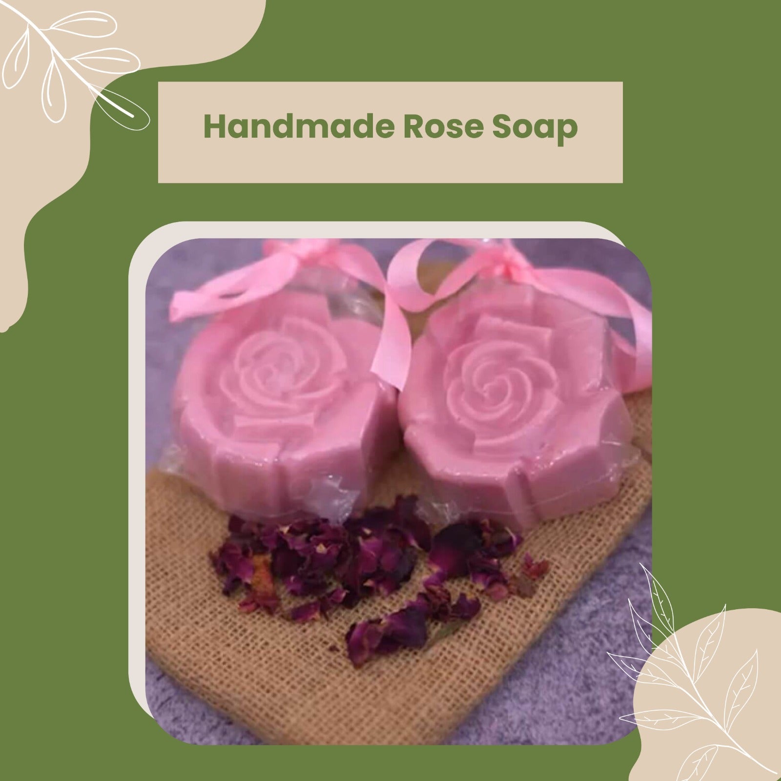 HANDMADE ROSE SOAP