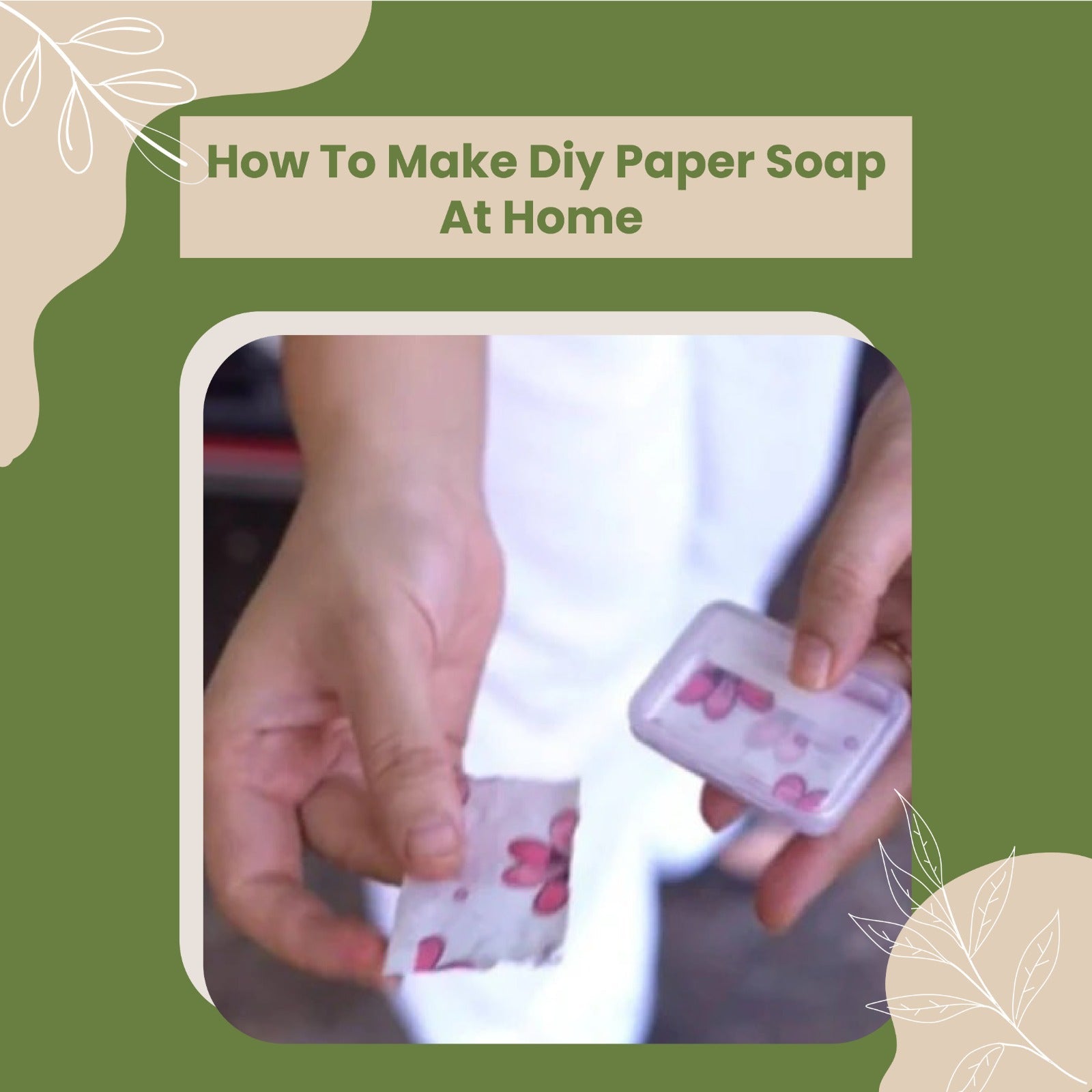 HOW TO MAKE DIY PAPER SOAP AT HOME