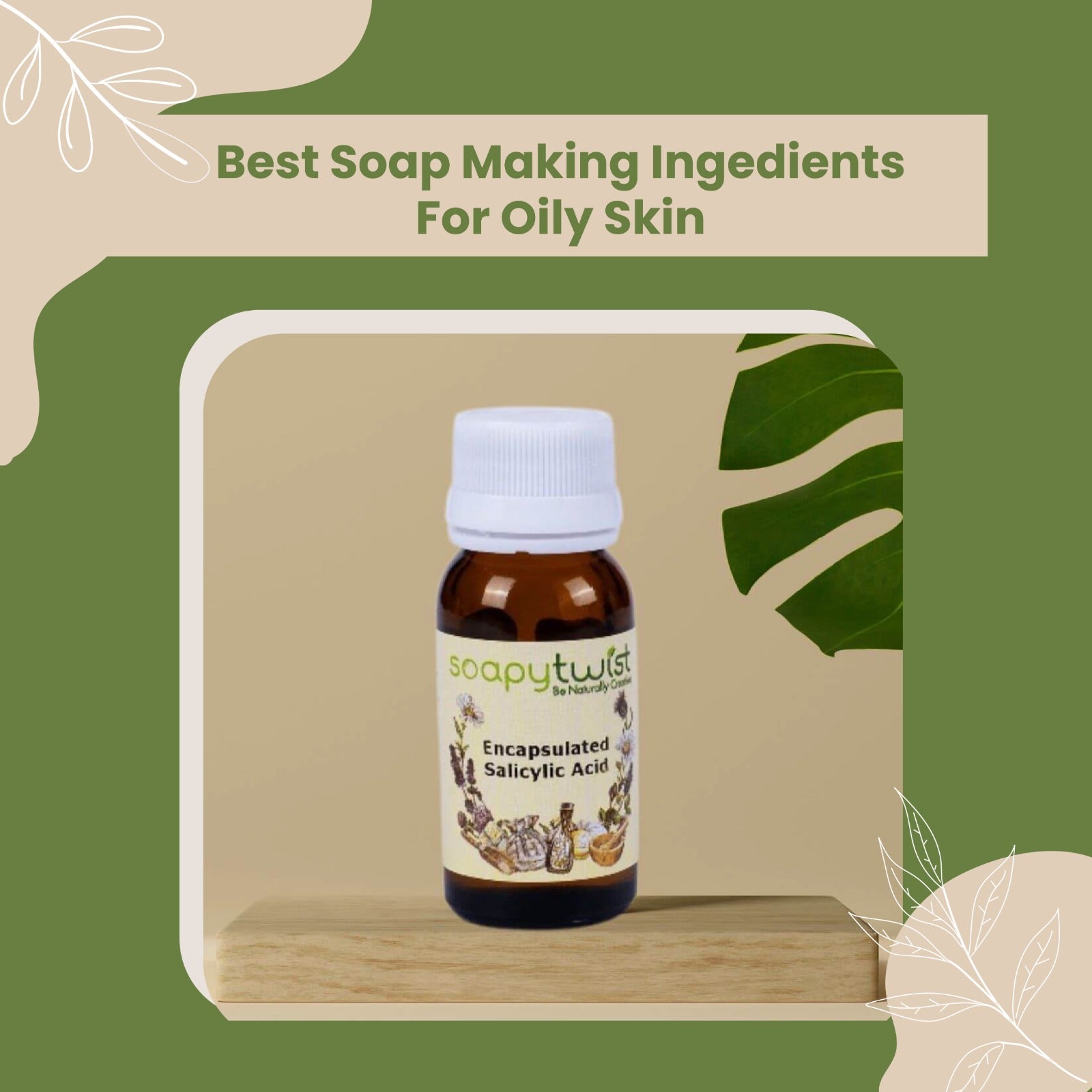 BEST SOAP MAKING INGREDIENT FOR OILY SKIN