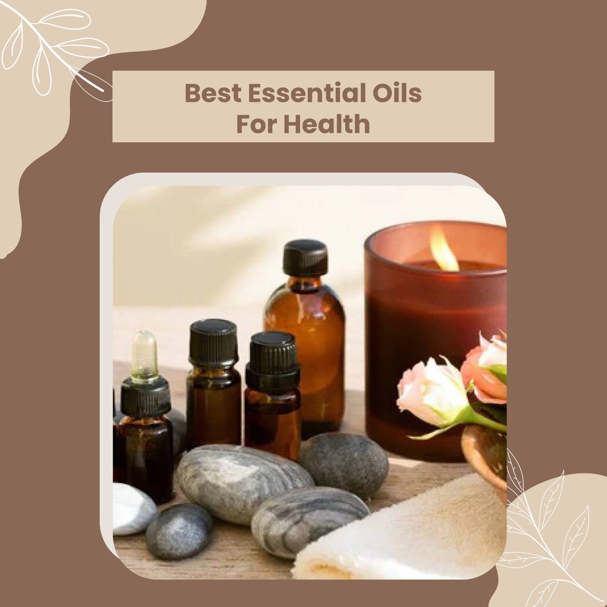 Best Essential Oils For Health