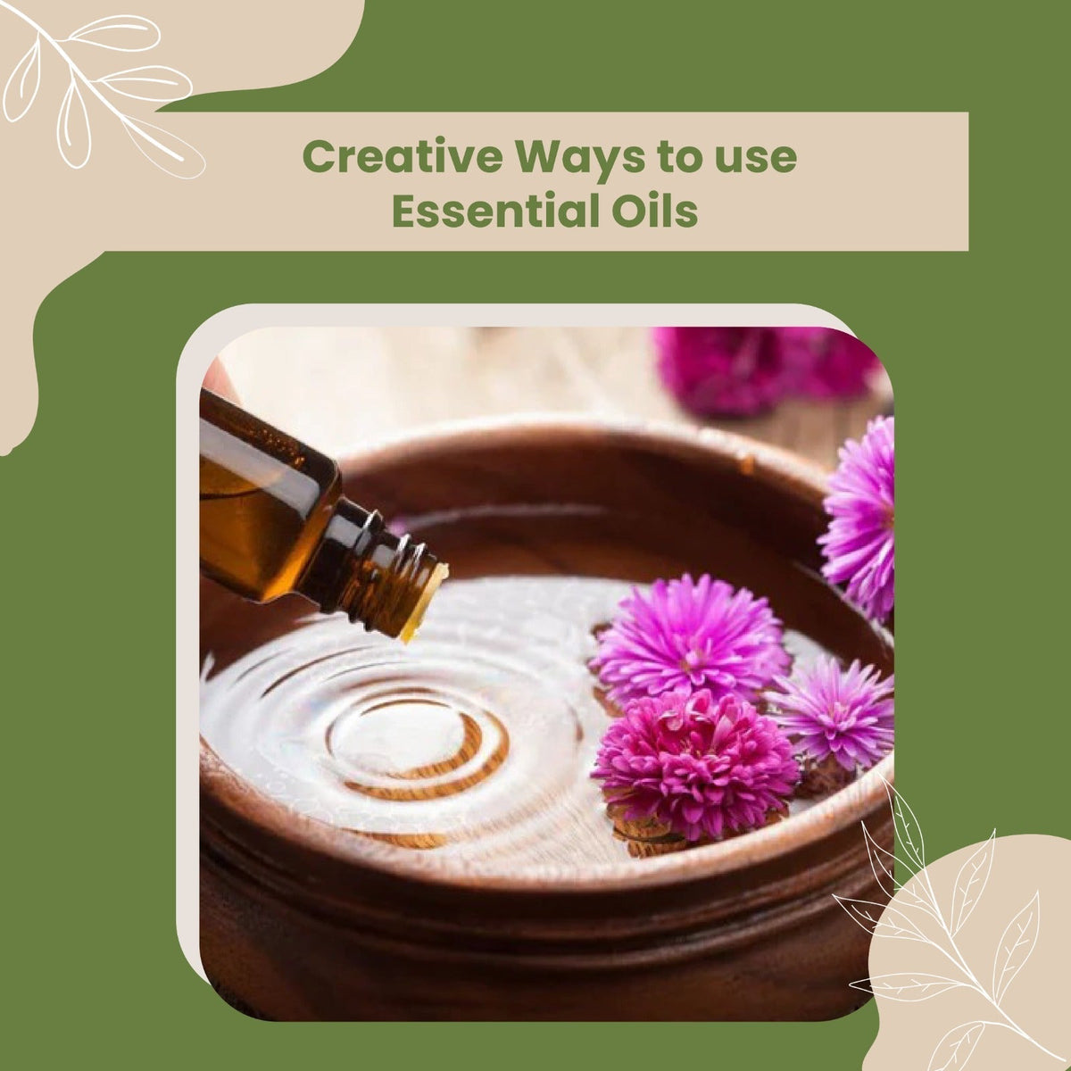 Creative Ways to use Essential Oils