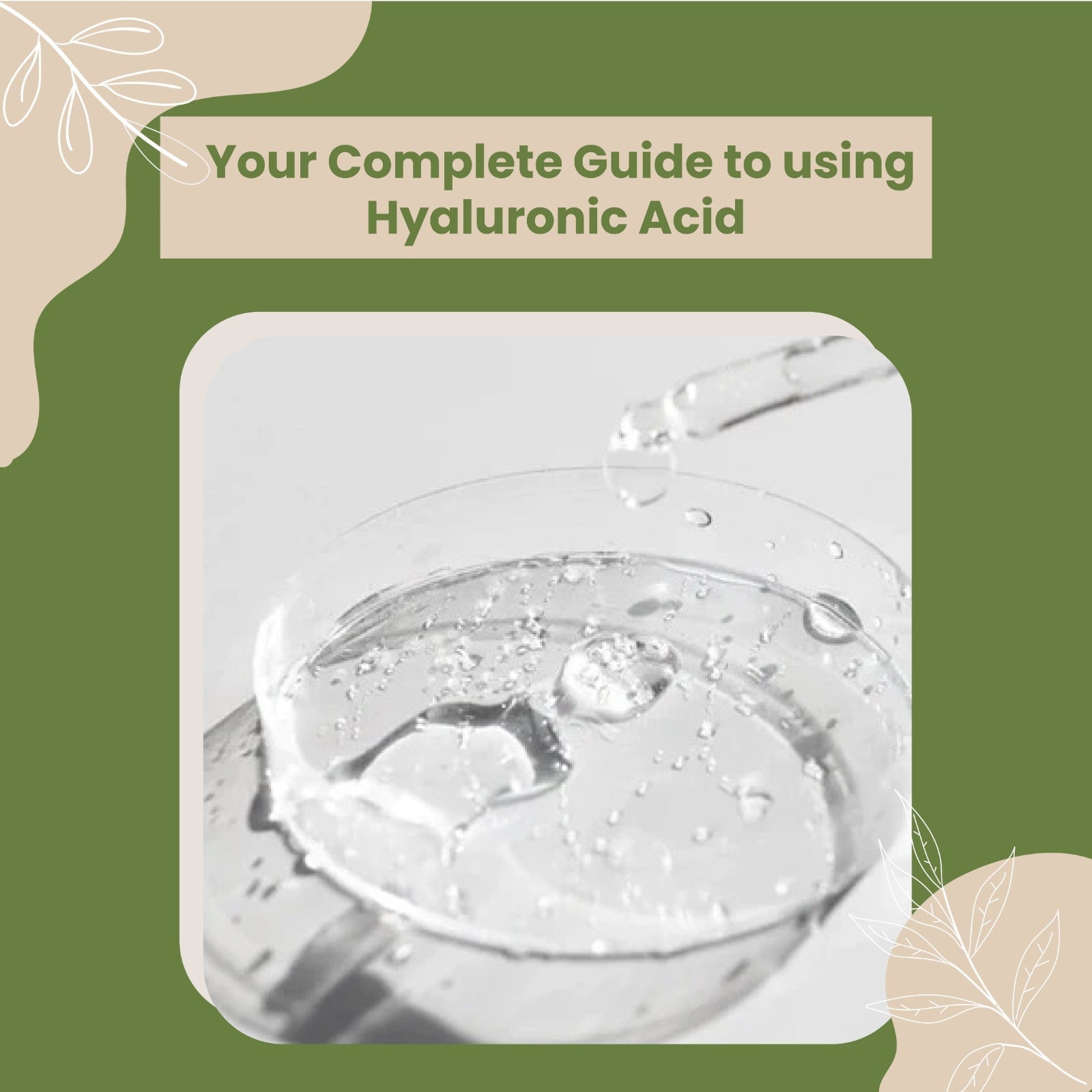 How to use Hyaluronic Acid in Skincare Products