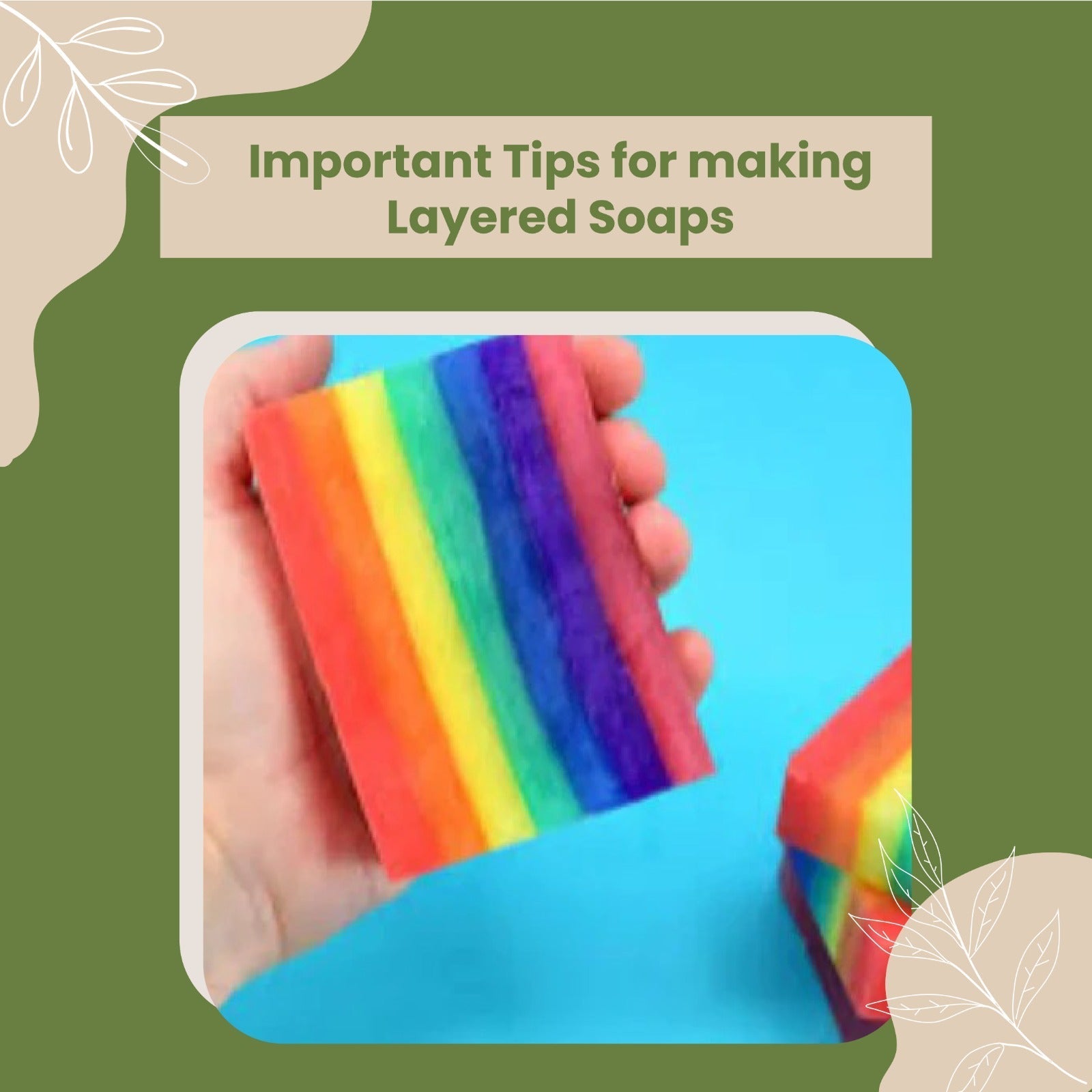 Important Tips for making Layered Soaps