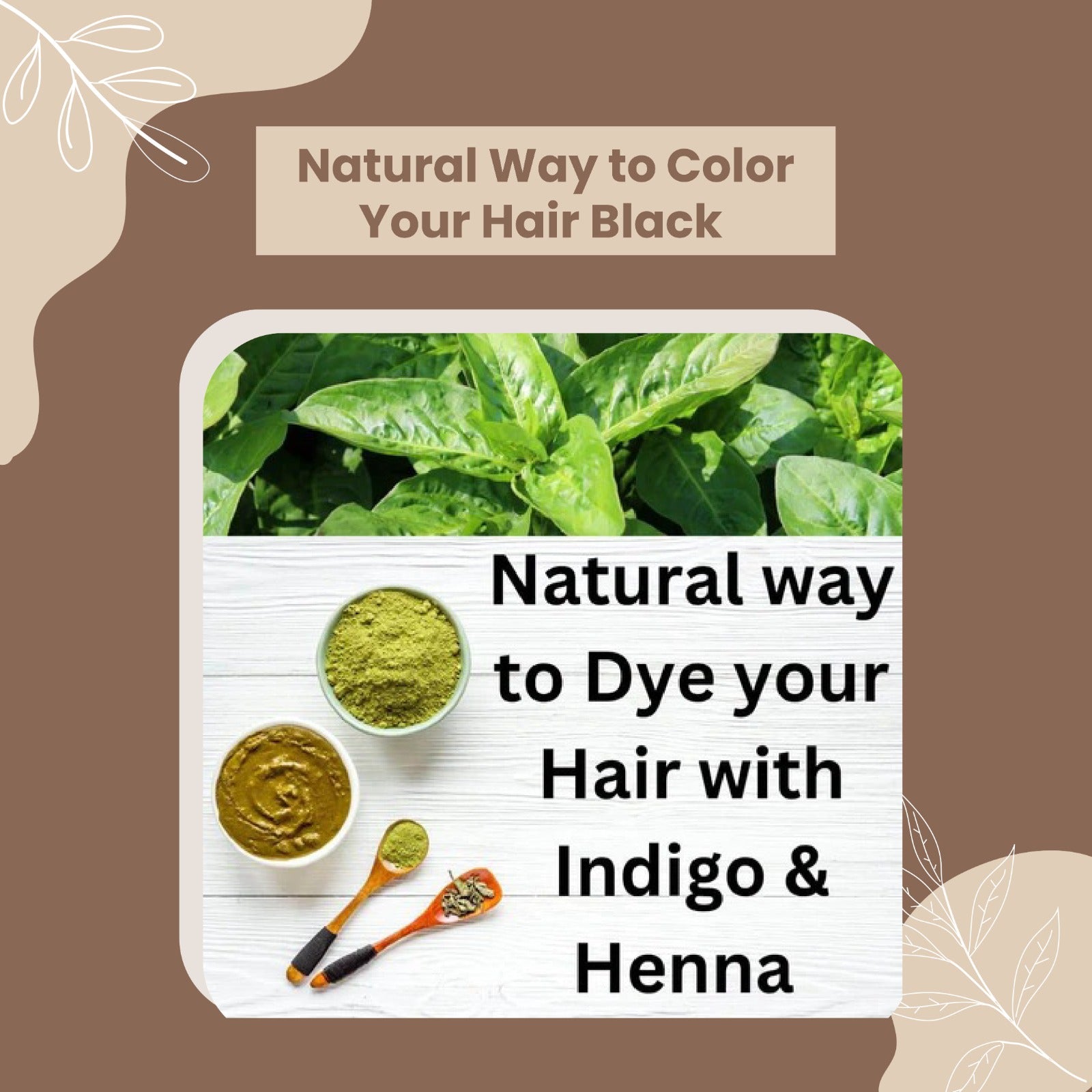 Natural Way to Color Your Hair Black