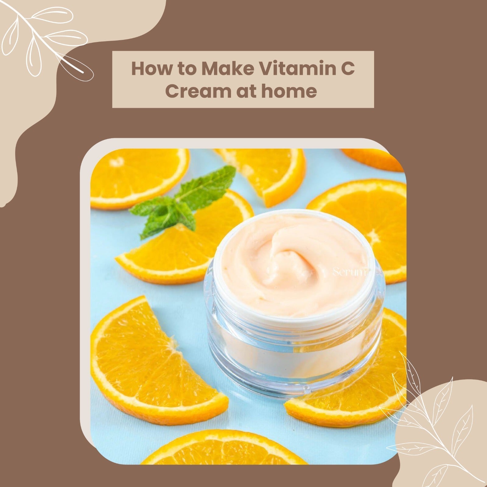 HOW TO MAKE VITAMIN C CREAM AT HOME