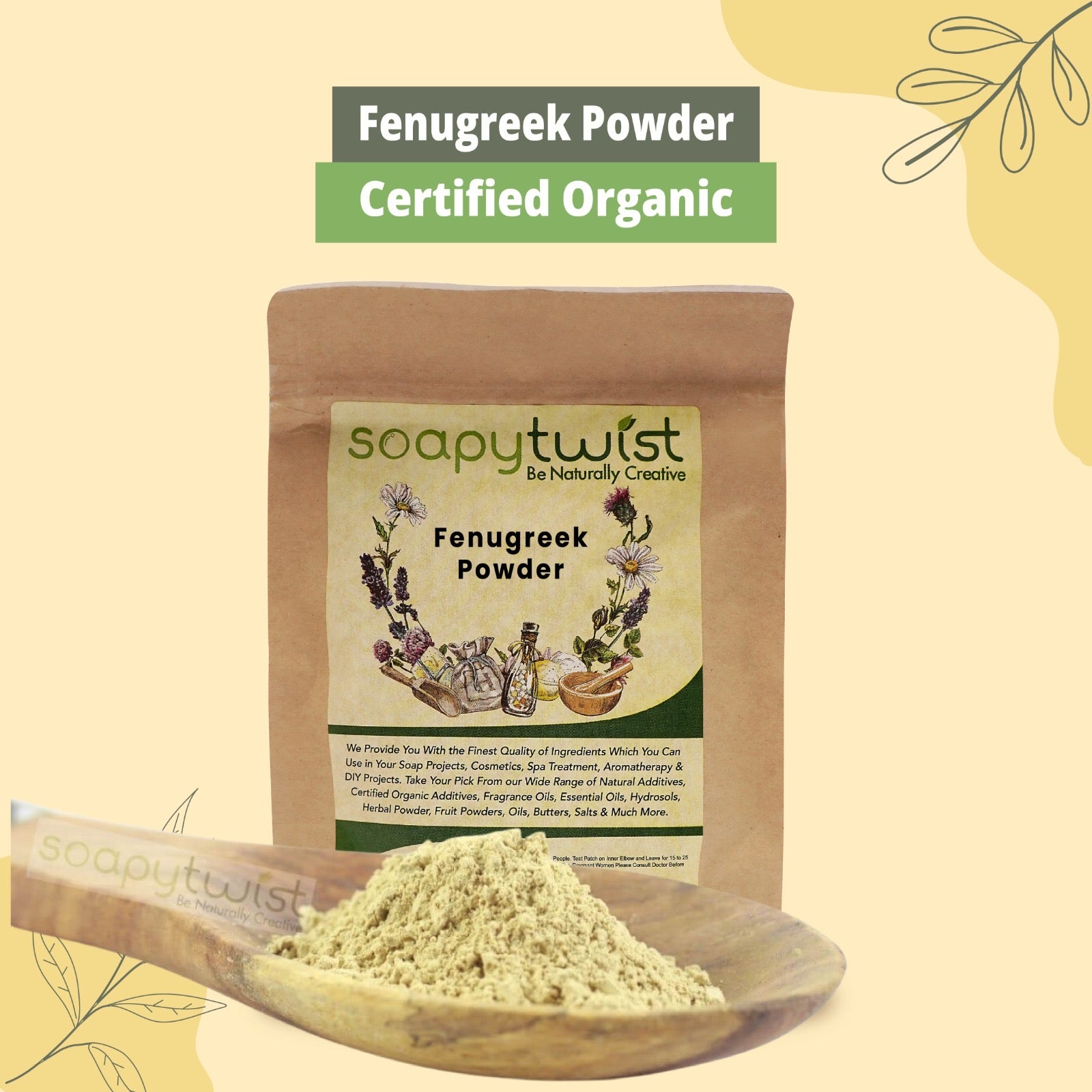 Soapy Twist Fenugreek Powder